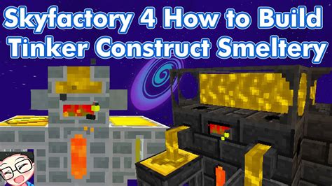 skyfactory 4 smeltery guide.